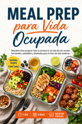 Meal Prep para Vida Ocupada OFERTA SOLO POR HOY